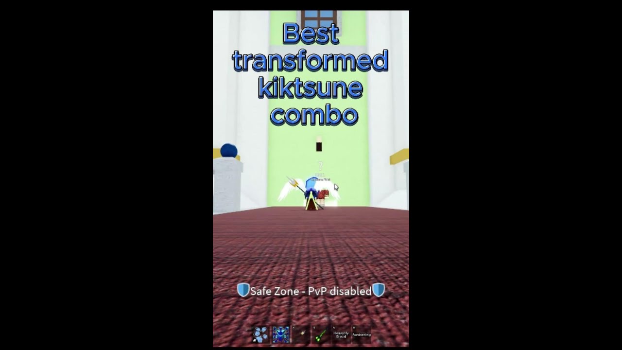 Best transformed Kitsune combo