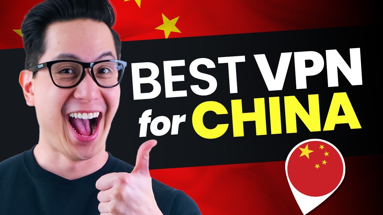 Best VPN for China | TOP 3 VPNs That Bypass the Great Firewall !