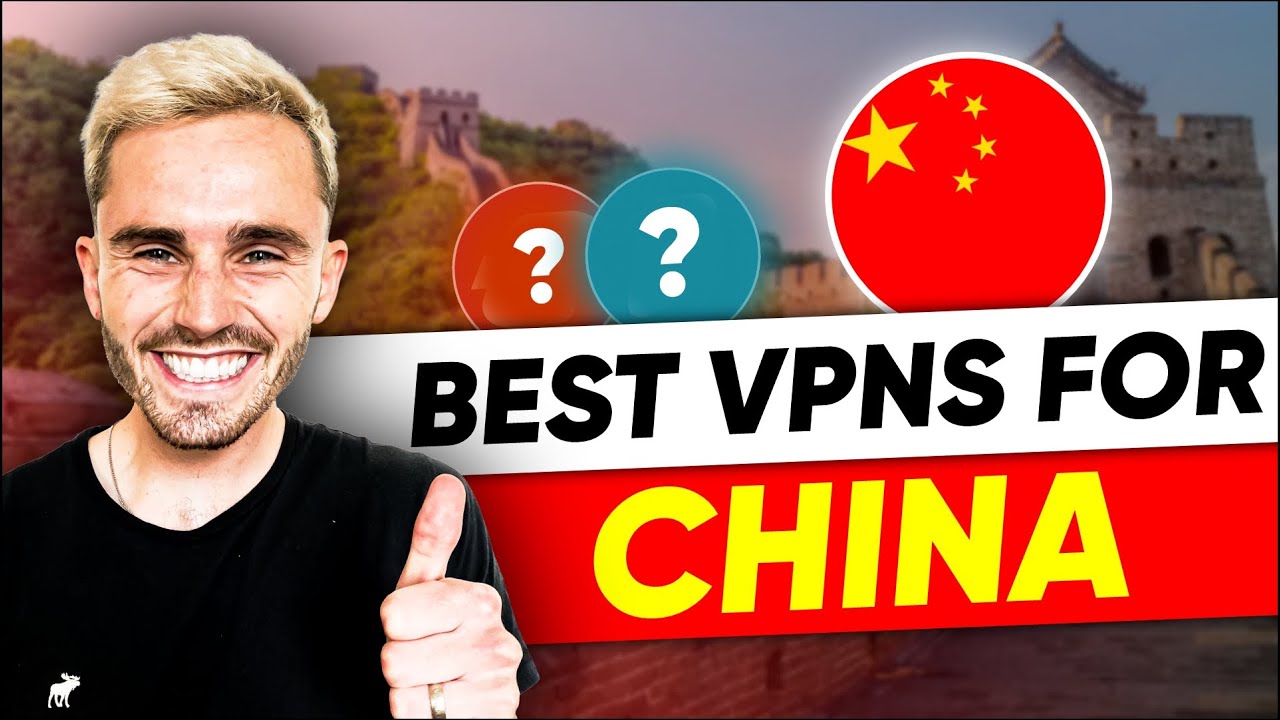 Best VPN for China: Only These Work Well Until Now