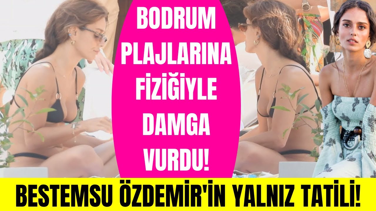 Bestemsu Özdemir siyah bikinisiyle Bodrum plajlarında rüzgar gibi esti!