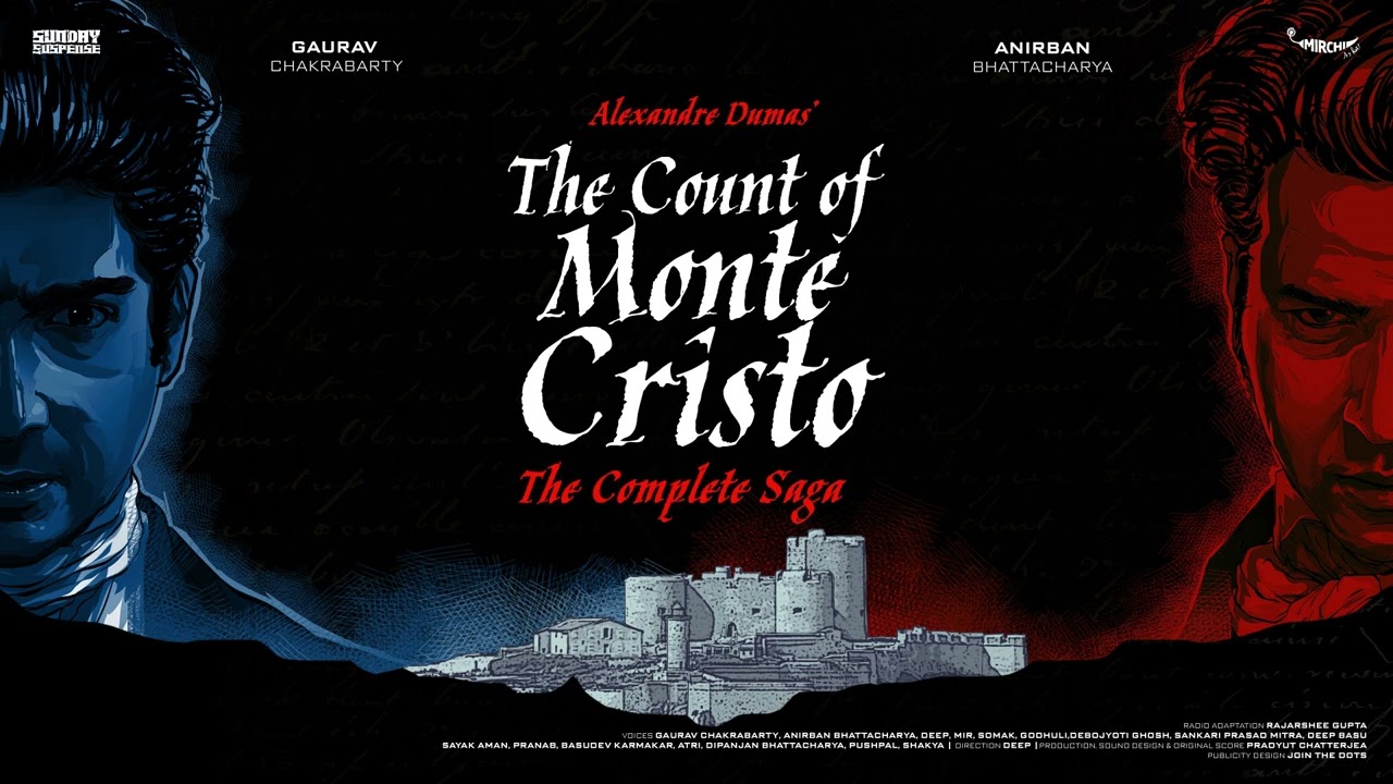 #BestOfSundaySuspense | The Count of Monte Cristo - Complete Saga | Alexandre Dumas | Mirchi Bangla