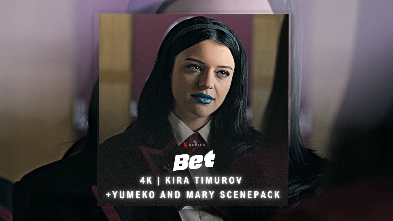 BET (2025) || KIRA TIMUROV + YUMEKO & KIRA || SCENEPACK || FOR EDITS