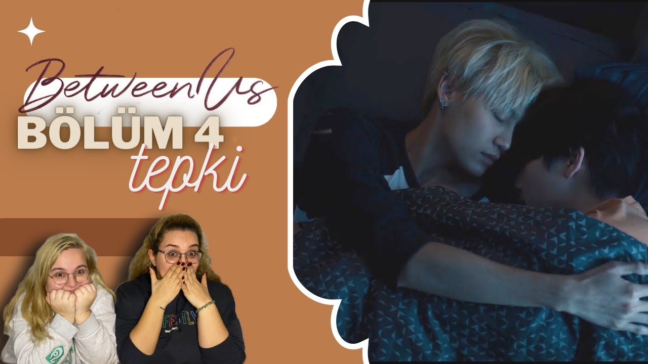 Between Us ( เชือกป่าน ) Bölüm 4 Tepki | Between Us ( เชือกป่าน ) Ep 4 Reaction