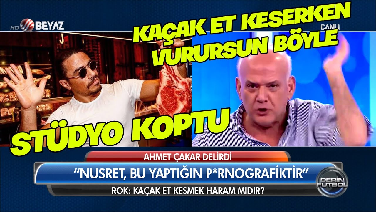Beyaz Futbol - Ahmet Çakar Yine Delirdi - NUSRET SAPIK MI? (Kaçak Et Muhabbeti Efsane)