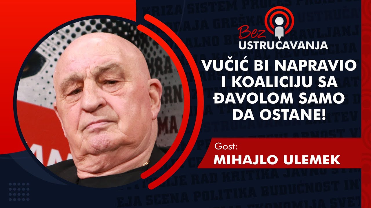 BEZ USTRUČAVANJA - Mihajlo Ulemek: Vučić bi napravio i koaliciju sa đavolom samo da ostane!