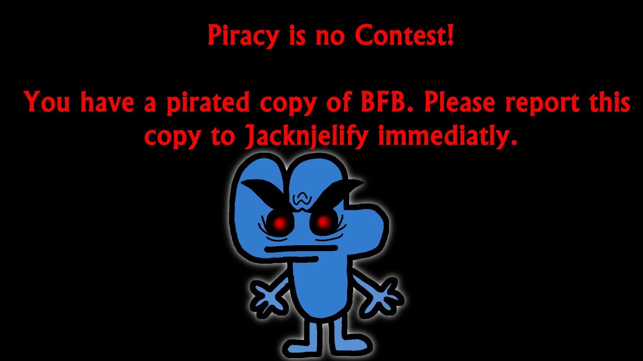 BFB Anti-Piracy Screen