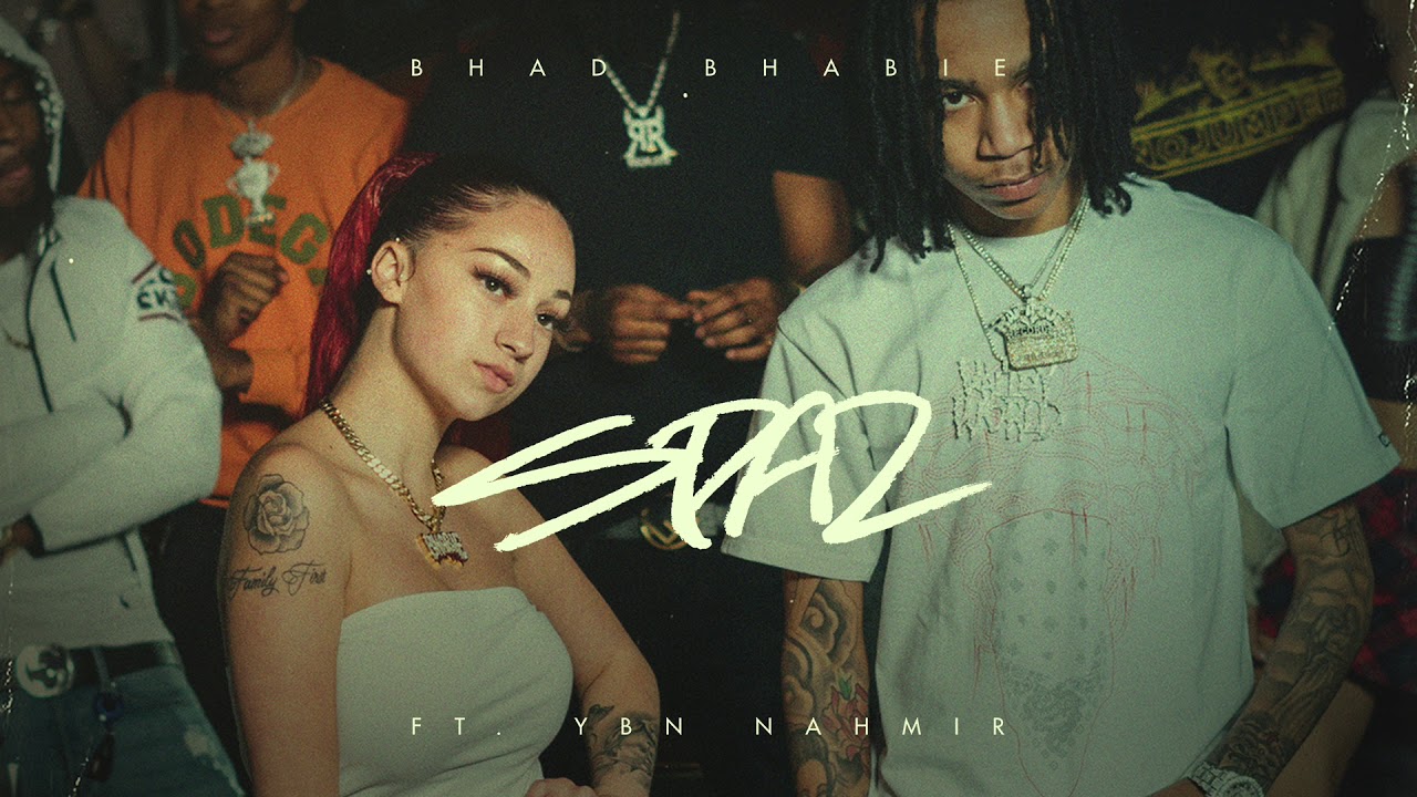 BHAD BHABIE & YBN NAHMIR 