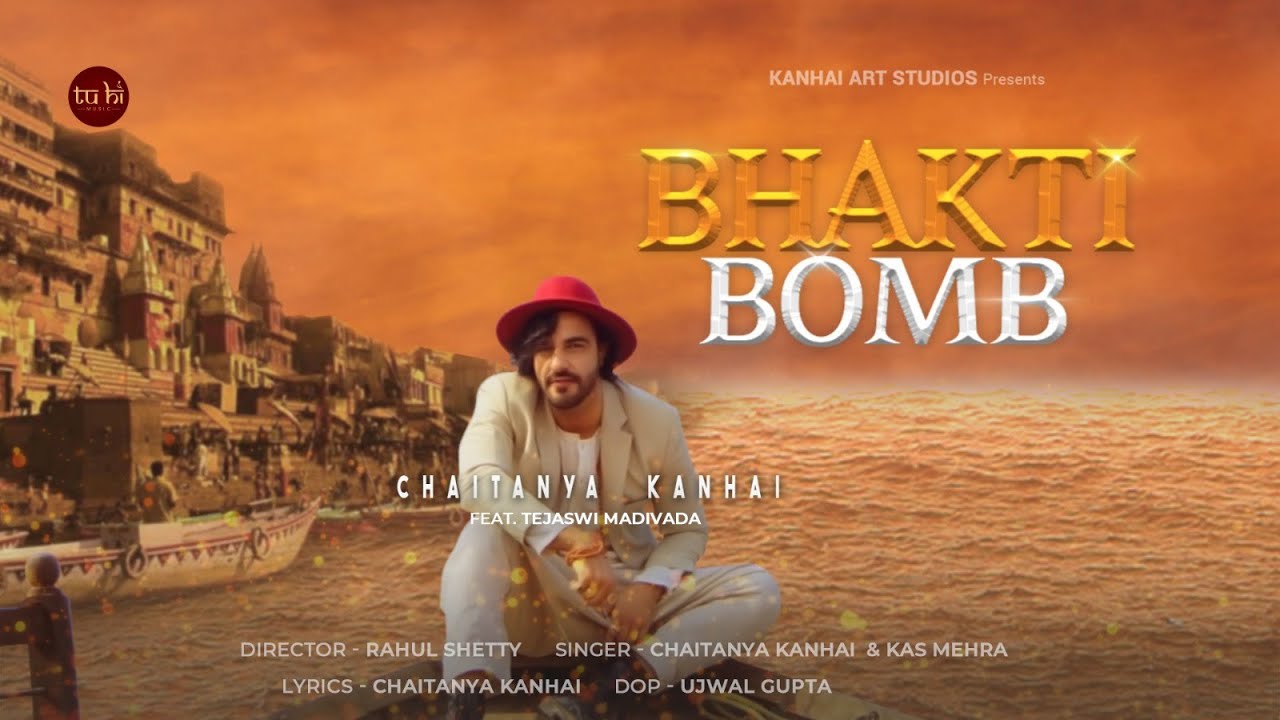 Bhakti Bomb | Chaitanya Kanhai | Tejaswi Madivada | Tuhimusic |  #latestsong  #newrelease