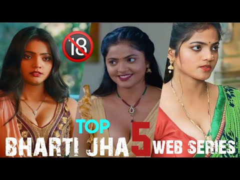 bharti jha hot🔞🔞🔞 web series 2024