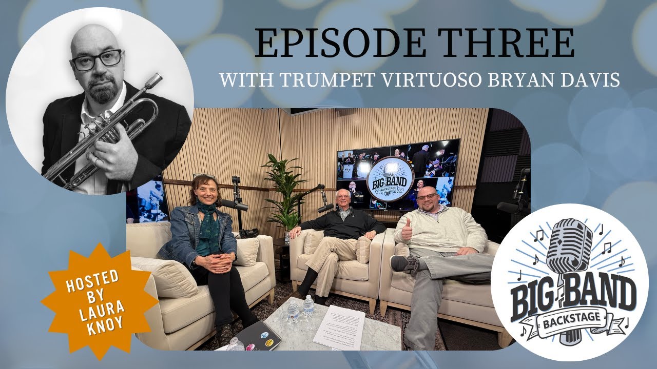 Big Band Backstage Episode 3 - Bryan Davis