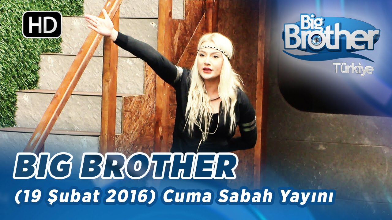 Big Brother Türkiye | 116. Bölüm | 19 Şubat 2016 | Cuma | Sabah Yayını