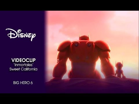 Big Hero 6 | Videoclip: 'Inmortales' con Sweet California | Disney Oficial