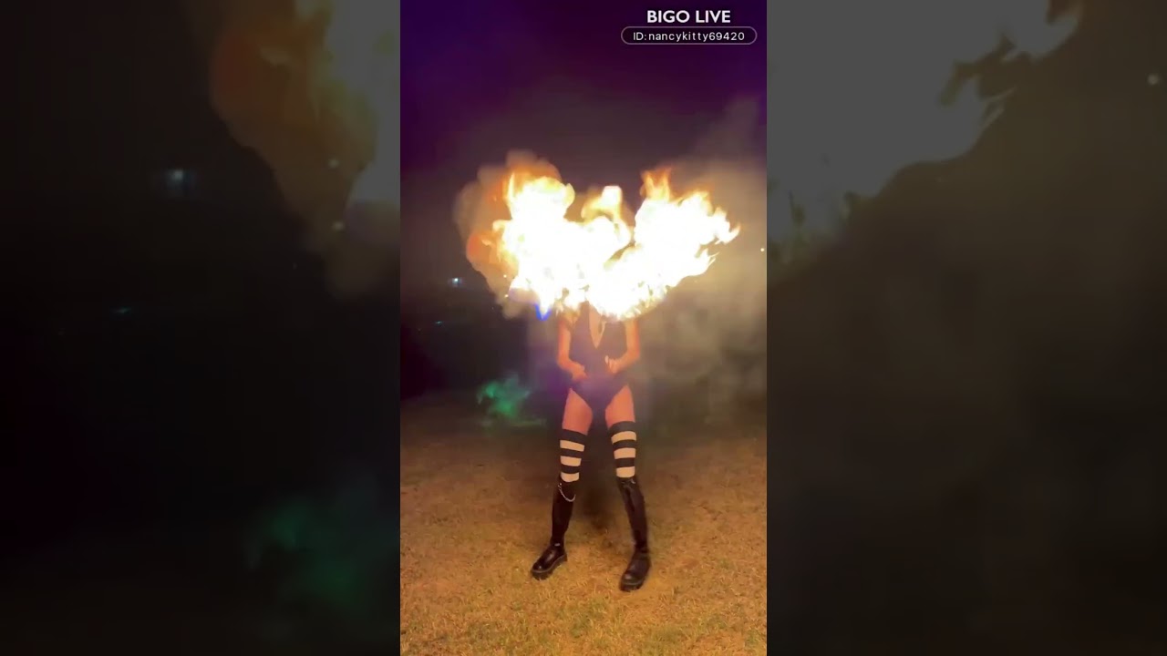 BIGO LIVE - Playing with fire 🔥😈