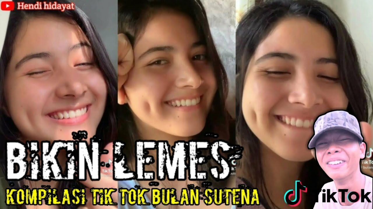 BIKIN LEMES!!! KOMPILASI VIDEO TIKTOK BULAN SUTENA TERBARU 2021
