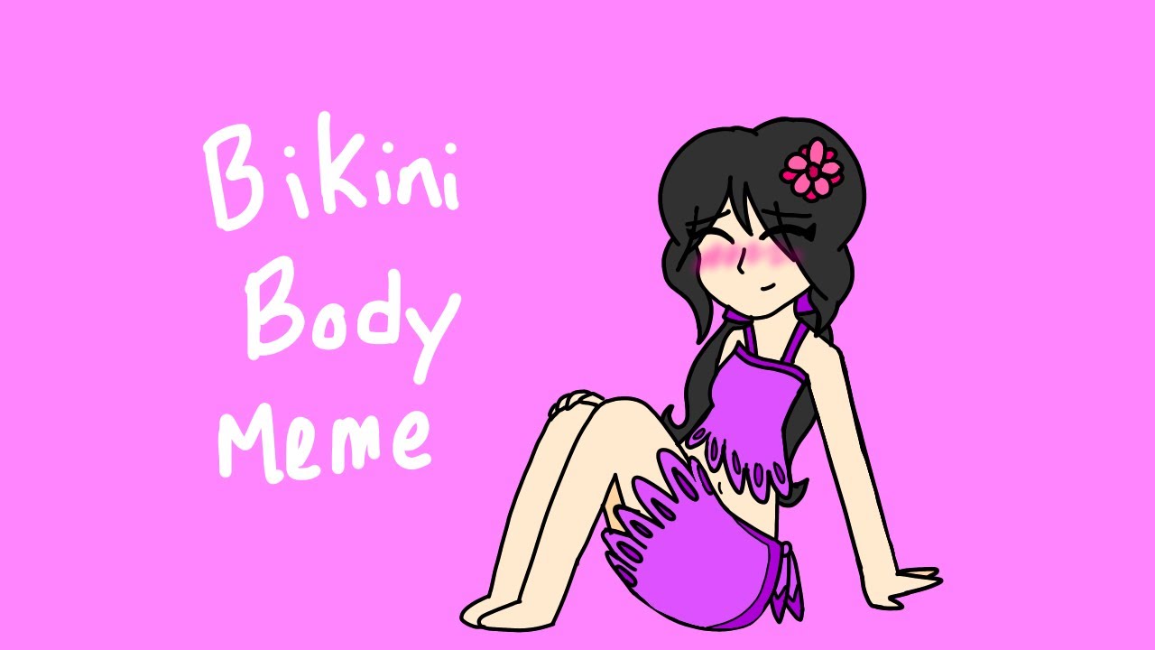 Bikini Body Meme (Pokemon OC: Paint Pro) | Animation Meme | FLIPACLIP
