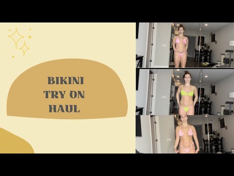 Bikini Try On Haul