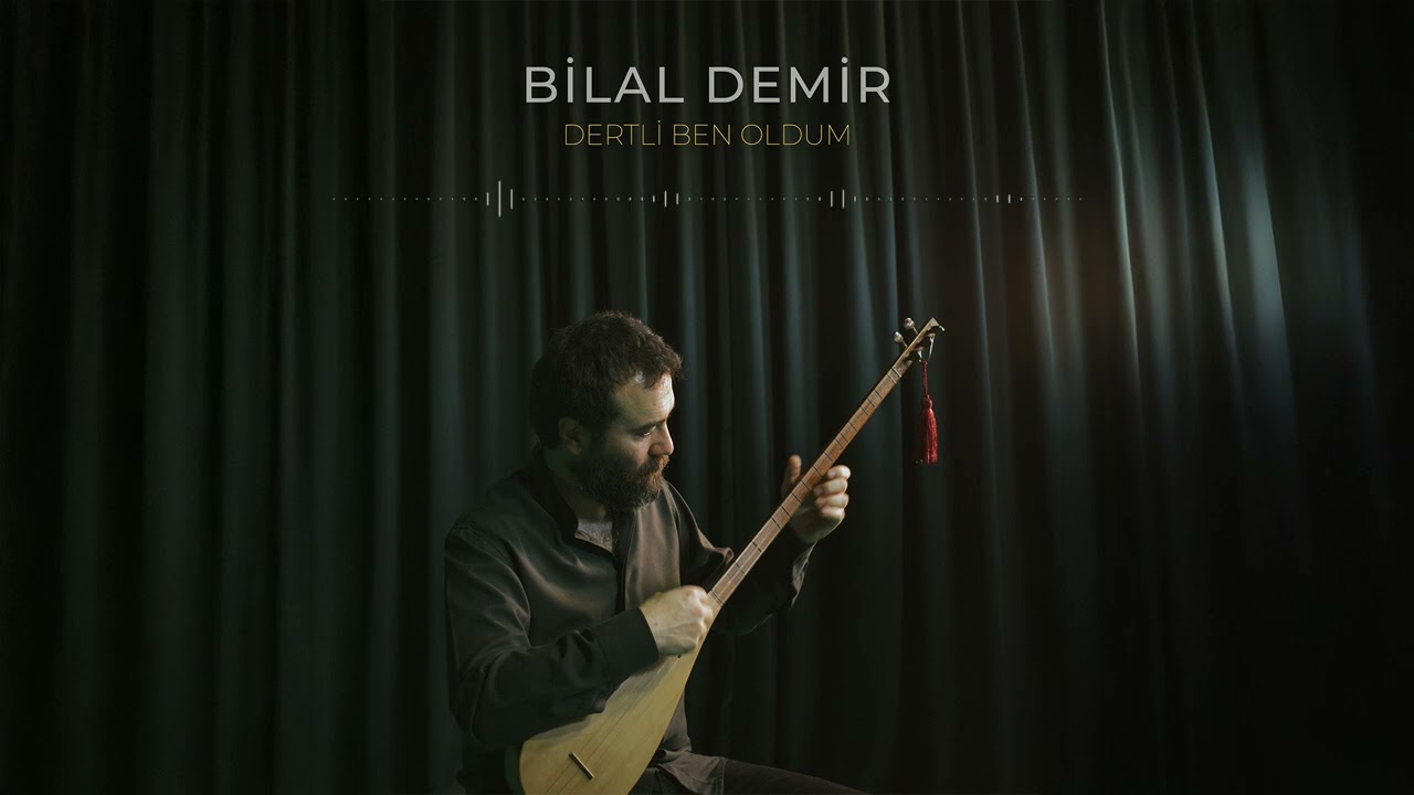 Bilal Demir - Dertli Ben Oldum