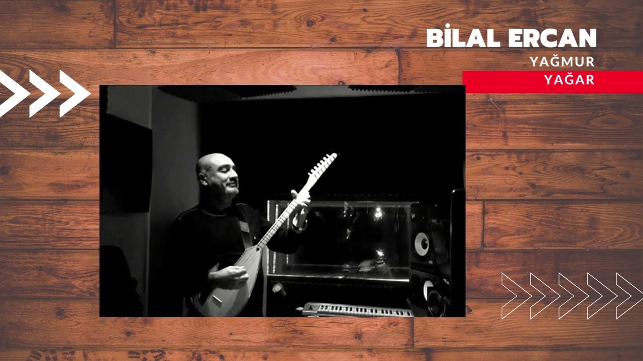 Bilal ERCAN-Yağmur Yağar