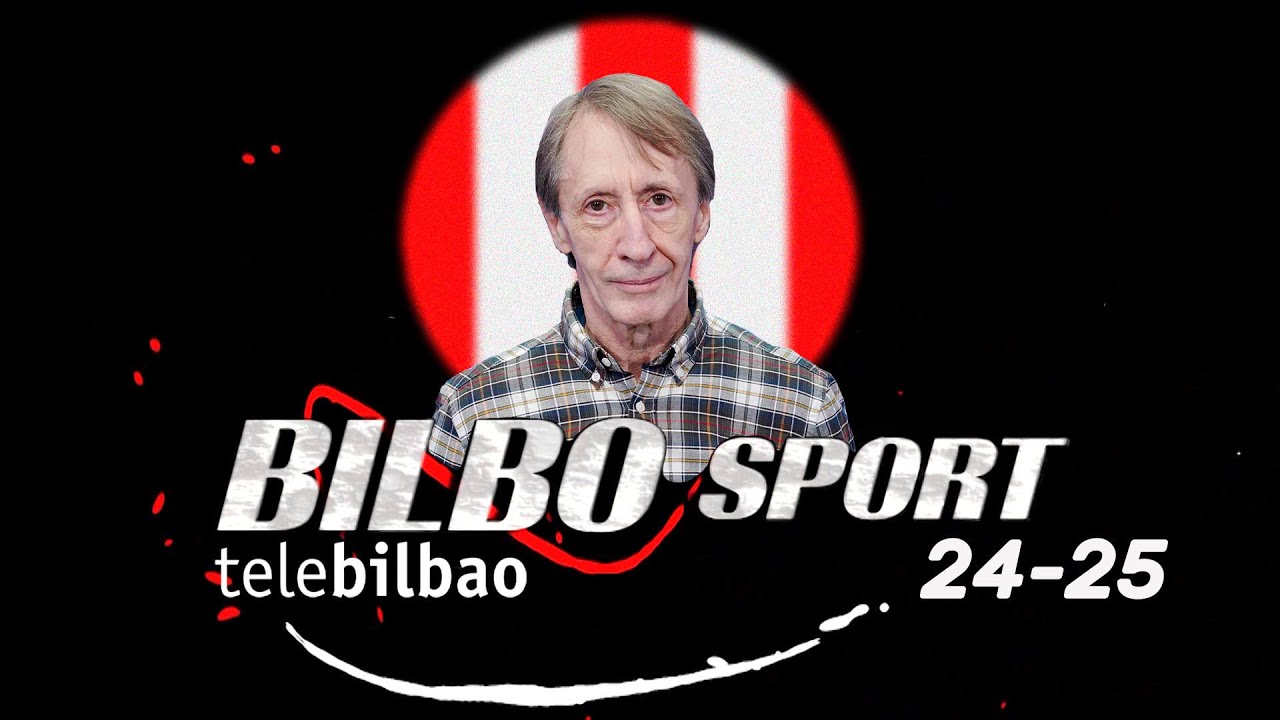 BILBOSPORT TELEBILBAO 11 JUNIO 2025