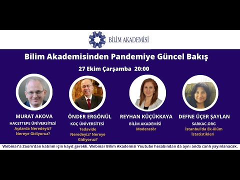 Bilim Akademisinden Pandemiye Güncel Bakış- Covid-19 Webinar