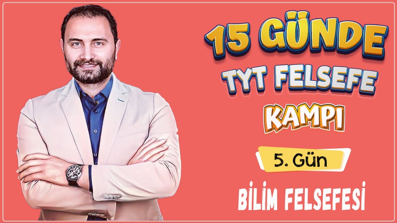 Bilim Felsefesi | 15 Günde TYT Felsefe Kampı 5.Gün | TYT 2025 |