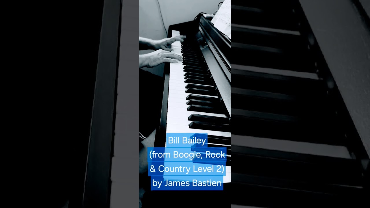 Bill Bailey (from Boogie, Rock & Country Level 2) by James Bastien