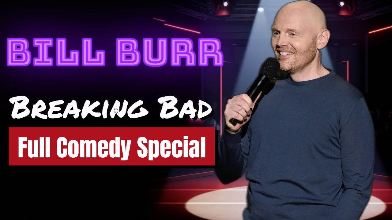 Bill Burr Breaking Bad Full Standup Comedy Special #BillBurr #BreakingBad #StandupSpecial