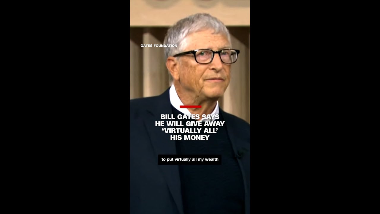 Bill Gates announces plan to give all his money away and close the Gates Foundation