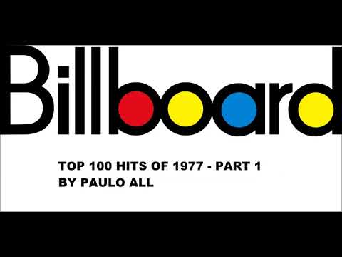 BILLBOARD - TOP 100 HITS OF 1977 - PART 1/4
