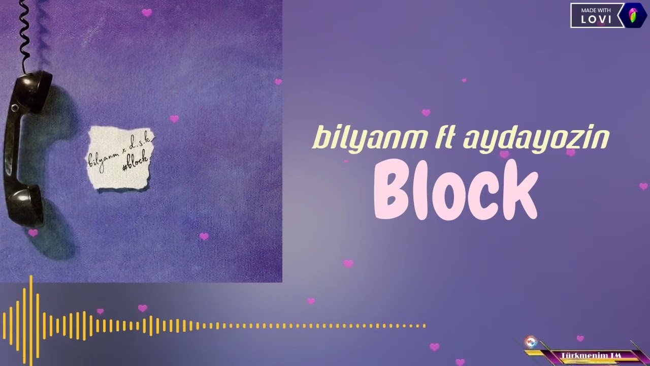 bilyanm ft aydayozin - Block