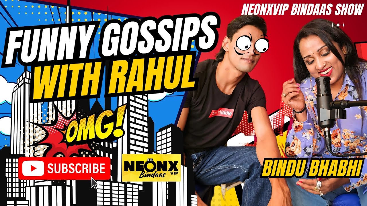 Bindu Bhabi Ne Rahul Ki Band Baja Di 😂 | Unfiltered Gossip! | NeonxVip Bindaas Gossips