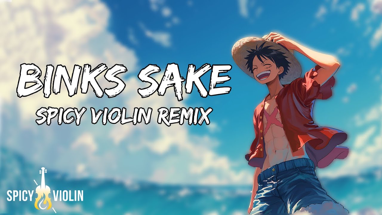 Binks Sake (from 