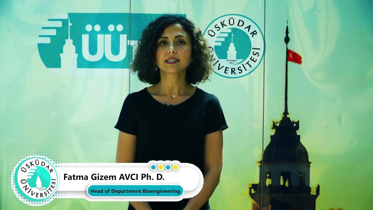 Bioengineering Master's Program | Instructor Member F. Gizem AVCI | Why Uskudar University?
