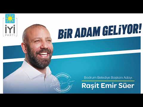 Bir Adam Geliyor! (Raşit Emir Süer Seçim Müziği)