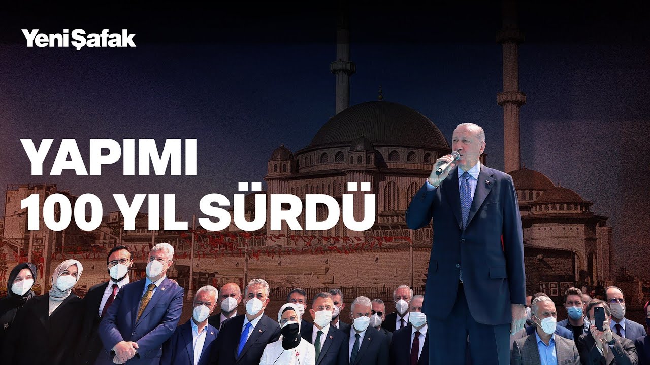 Bir asırlık mücadelenin eseri: Taksim Camii