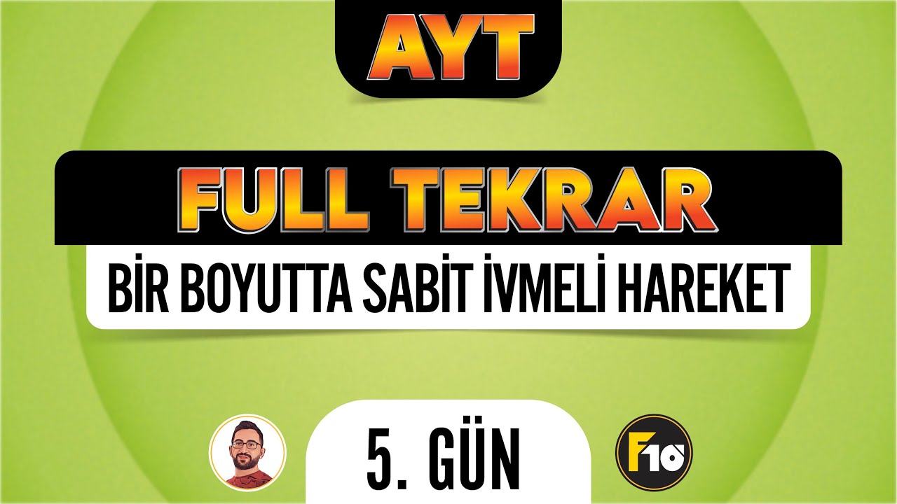 Bir Boyutta Sabit İvmeli Hareket | AYT Fizik Full Tekrar Kampı | 5.Gün | 2023 | #fulltekrar