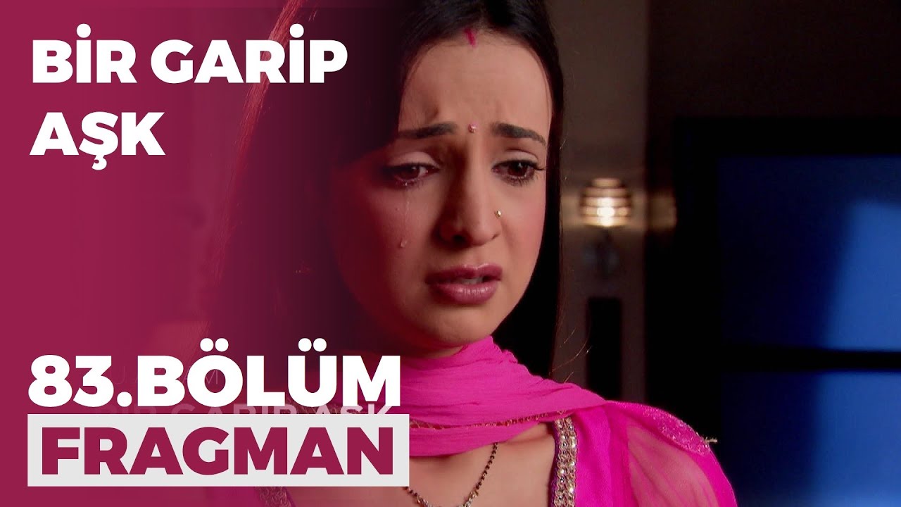 Bir Garip Aşk 83. Bölüm Fragmanı - 21 Ocak Perşembe