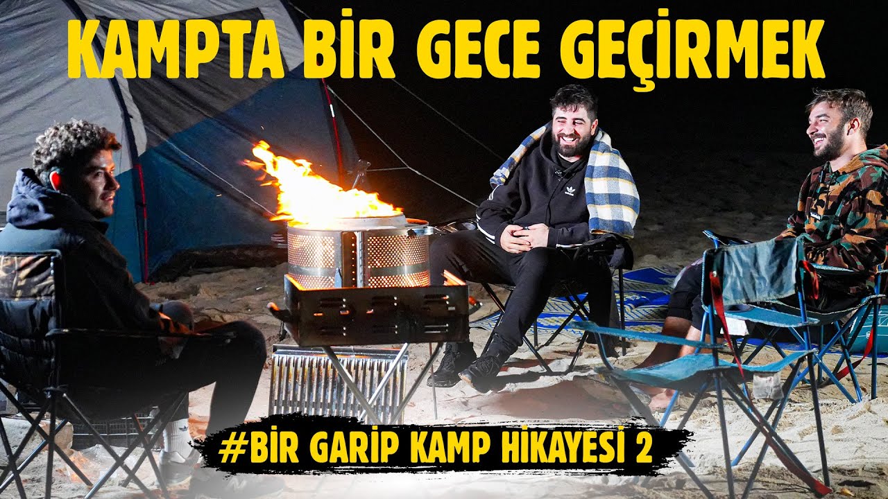 Bir Garip Kamp Günlüğü #2 / Sakın evde denemeyin!