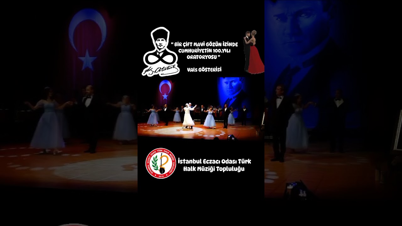 Bir Çift Mavi Gözün İzinde Cumhuriyetin 100.Yılı Oratoryusu - (Vals Gösterisi)