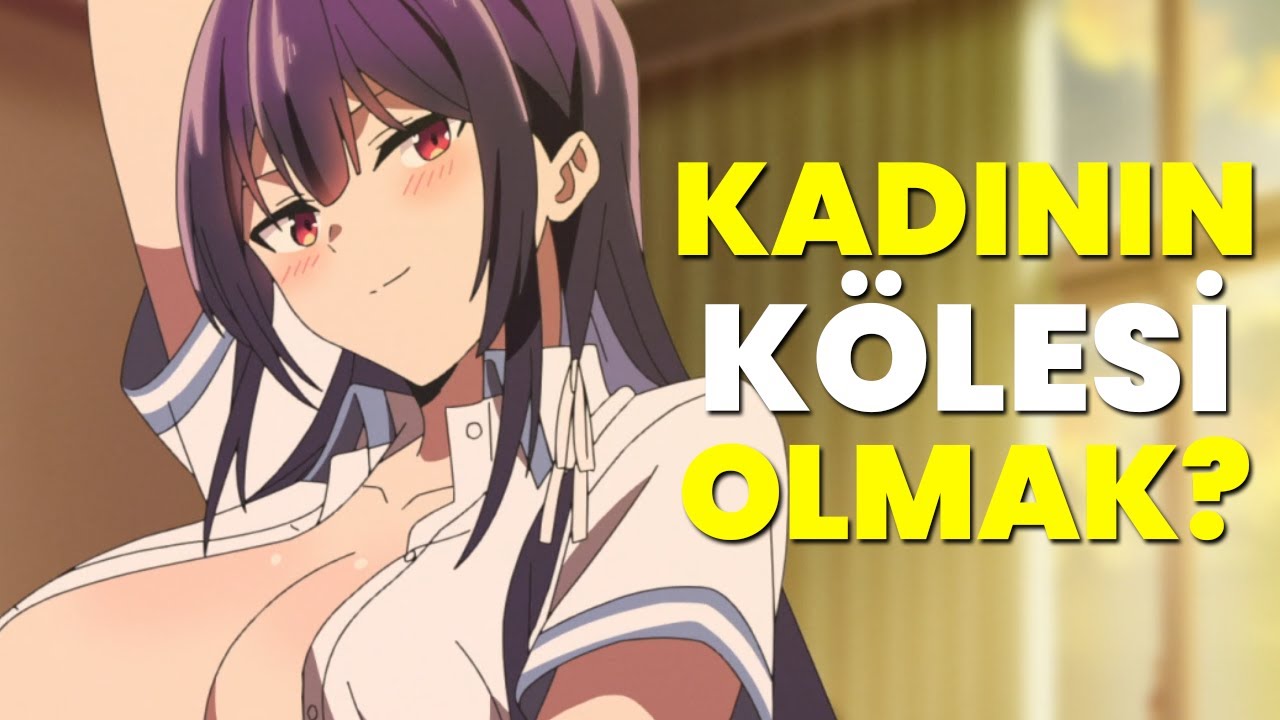 Bir Kadının Kölesi Olmak İster Misin? 😋
