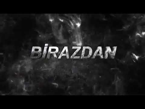 Birazdan Efekti