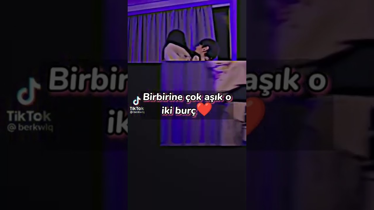 Birbirine çok aşık o iki burç❤️