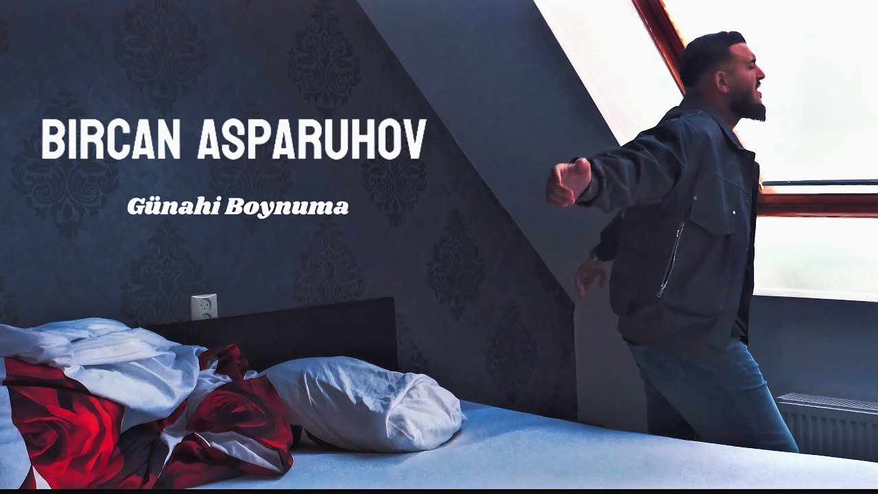 Bircan Asparuhov  - Günahı Boynuma  (Official Video ) 4K