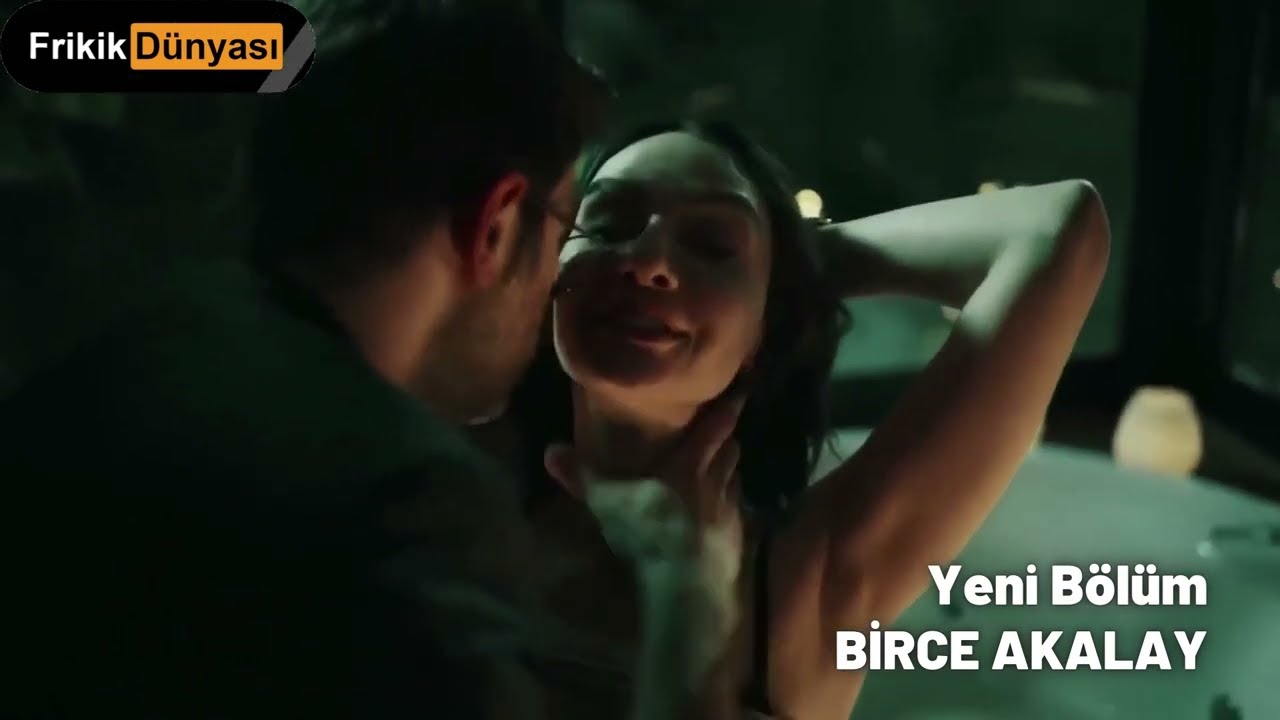Birce Akalay Seksi Sevişmesi!!! 💣💋🔥 #öpüşme #birceakalay