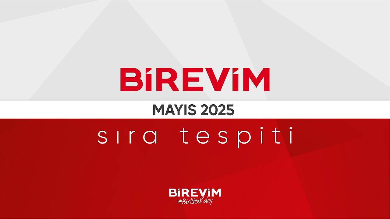 Birevim Mayıs 2025 Sıra Tespiti Canlı Yayını