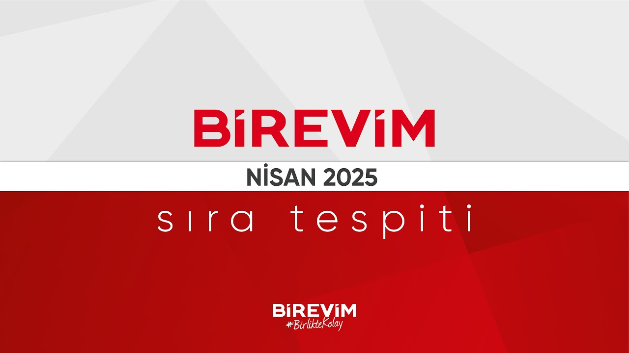 Birevim Nisan 2025 Sıra Tespiti Canlı Yayını