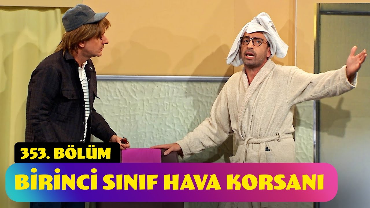 Birinci Sınıf Hava Korsanı - 353. Bölüm (Güldür Güldür Show)
