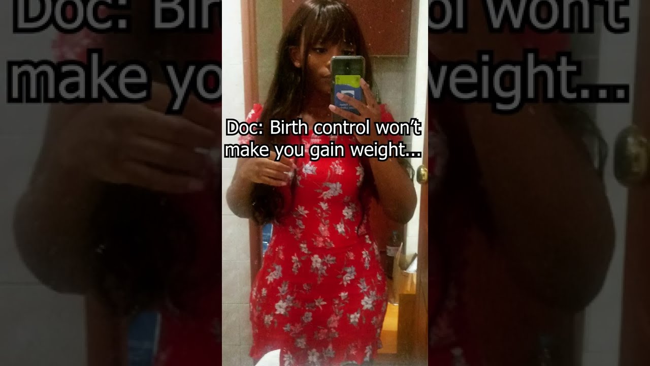 Birth Control Made Me Gain Weight #Shorts #weightgain