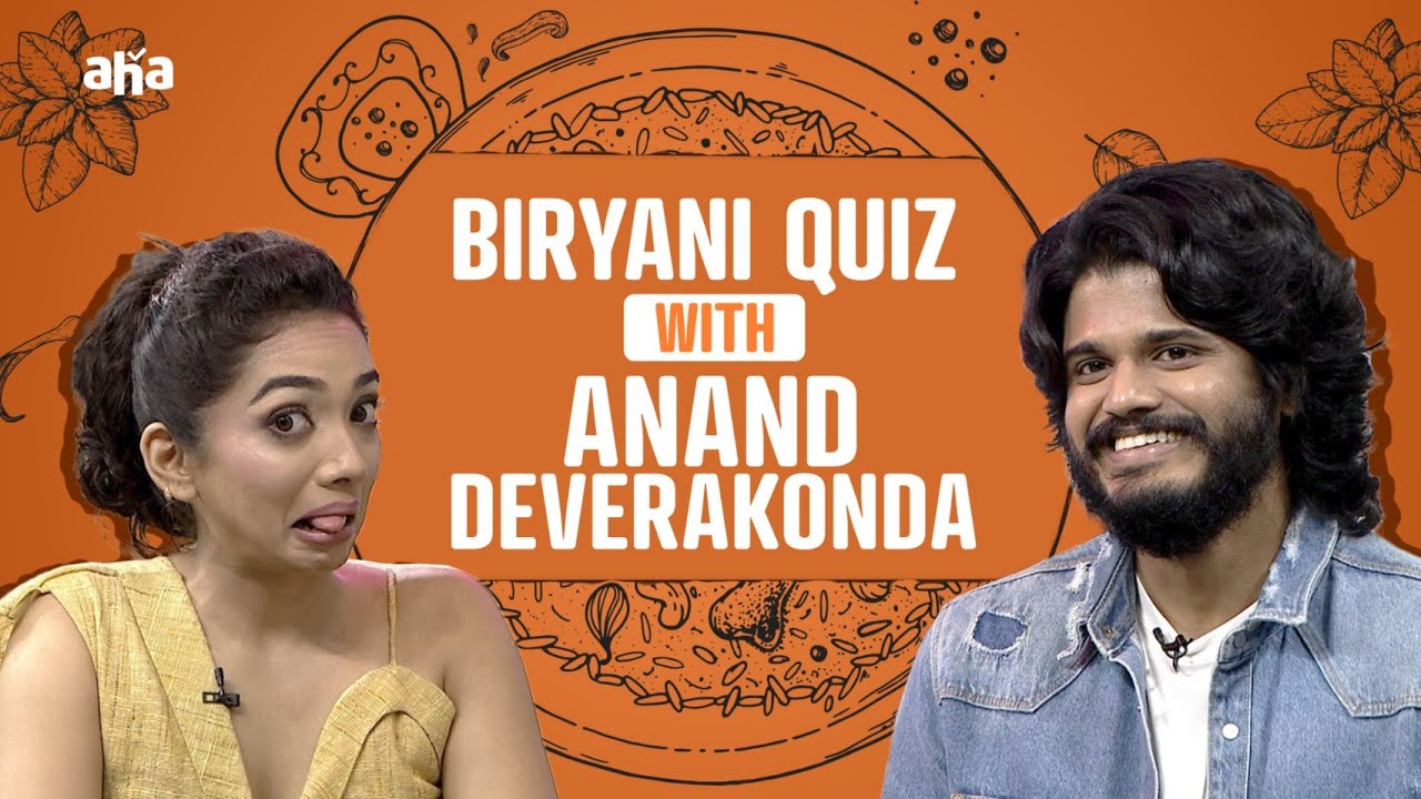 Biryani Quiz With Anand Deverakonda, Saanve Megghana | Lakshmi Manchu | aha Bhojanambu on aha