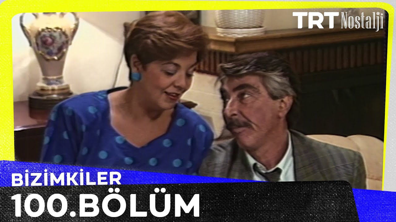 Bizimkiler 100. Bölüm @NostaljiTRT